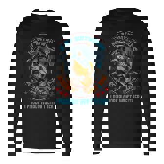 私のロットワイラーがあなたのことを好きじゃないなら 犬好きのロットワイラー 長袖Tシャツ - Kawaiitshirt