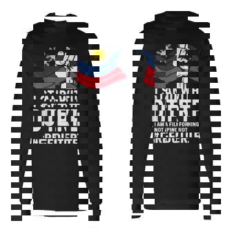 私はドゥテルテを支持します。私は何の理由もなくフィリピン人ではありません-無料prrd 長袖Tシャツ - Kawaiitshirt