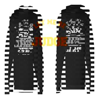 裁判官 司法裁判所 法務長官 裁判所 法廷 法廷 裁判官 小槌 長袖Tシャツ - Kawaiitshirt