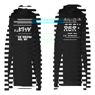 誇り高いグレゴリーのためのグレゴリー名言 長袖Tシャツ - Kawaiitshirt