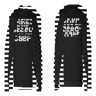 退職研究科 長袖Tシャツ - Kawaiitshirt