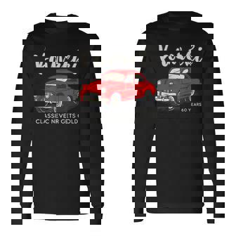 還暦祝い 車好き 父 男性 レトロ クラシックカー60歳 Classic Never Gets Old 長袖Tシャツ - Kawaiitshirt