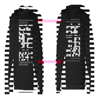 金持ちを食べろ 長袖Tシャツ - Kawaiitshirt