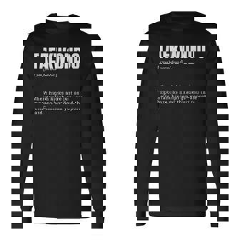 面白いテコンドー辞書がハイキックの定義を作ります 長袖Tシャツ - Kawaiitshirt