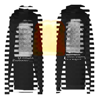 食パン トースト 食べ物 思考 おもしろい グルテンフリー ノベルティ 長袖Tシャツ - Kawaiitshirt