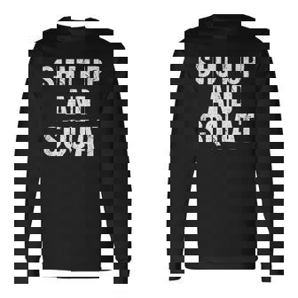 黙ってスクワット 長袖Tシャツ - Kawaiitshirt