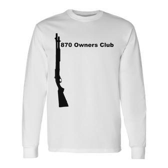 870 Owners Club シャツ Remington ショットガン 12ゲージ モスバーグ 長袖Tシャツ - Kawaiitshirt