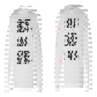 Best Dad Ever シャツ Daddy 父の日 長袖Tシャツ - Kawaiitshirt