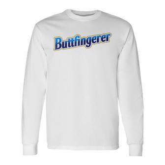 Buttfingerer Inappropriate Offensive Adult Dark Humor Long Sleeve T-Shirt - Thegiftio UK