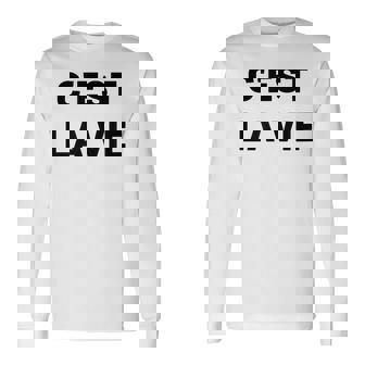 C'est Laie フランス語格言グラフィックデザイン 長袖Tシャツ - Kawaiitshirt