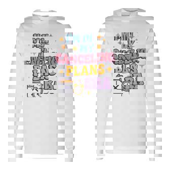 Canceling Plans Era – 面白い内向的反社会的t 長袖Tシャツ - Kawaiitshirt