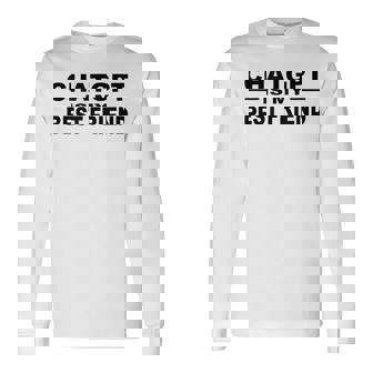 Chatgptは私の親友です 長袖Tシャツ - Kawaiitshirt