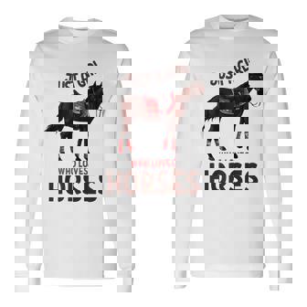 Cuidado Con Los Caballos Juts Una Chica Que Ama A Los Caballos Camiseta de manga larga - Regaloses