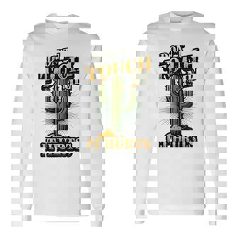 Don't Touch Me It Hurts – サボテンの反社会的ユーモア 長袖Tシャツ - Kawaiitshirt