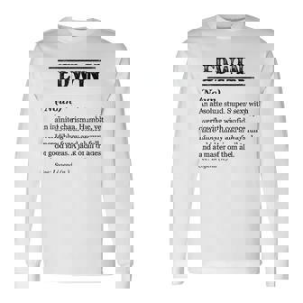 Edwin 面白いフレーズ 名前の定義付き 長袖Tシャツ - Kawaiitshirt