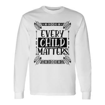Every Orange Day Child Kindness Matters 2025 Long Sleeve T-Shirt - Thegiftio UK