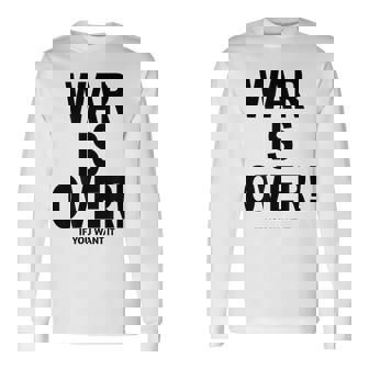 Exclusive War Is Over ご希望の場合限定ブラックプリント 長袖Tシャツ - Kawaiitshirt