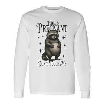 Feral And Pregnant Raccoon Pregnancy Long Sleeve T-Shirt - Thegiftio UK