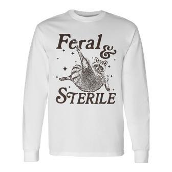 Feral And Sterile Hysterectomy Humor Raccoon Meme Long Sleeve T-Shirt - Thegiftio UK