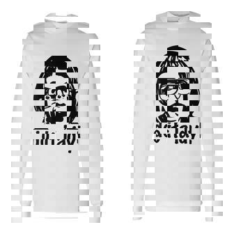 Do It Lady Chit Humor Long Sleeve T-Shirt | Mazezy