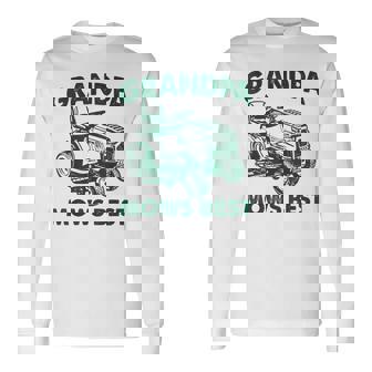 Grandpa Mows Best Best Lawn Mowing Mowing Gardener Father's Long Sleeve T-Shirt - Thegiftio