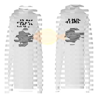 Hirame ヒラメ 平目 鮃 魚好き 願掛け 釣り好き 海釣り 趣味 おもしろ 寿司ネタ 趣味釣り 船釣り 釣り 長袖Tシャツ - Kawaiitshirt