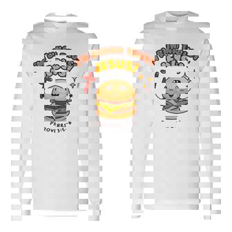 I'm Bunna Trust Jesus 箴言 クリスチャンハンバーガーしゃれ 長袖Tシャツ - Kawaiitshirt