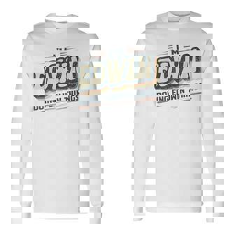 I'm Edwin Doing Edwin Things Edwin 名前 長袖Tシャツ - Kawaiitshirt