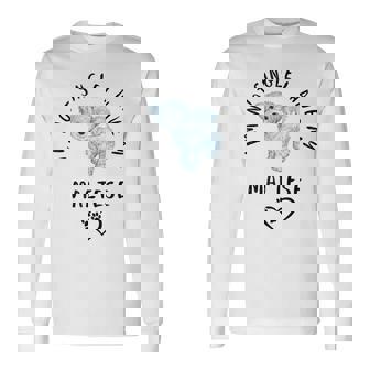 I'm Notingle I Have My Maltesealentines マルチーズ犬 長袖Tシャツ - Kawaiitshirt