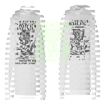 Jardinería Porque El Asesinato Está Equivocado Regalos Irónicos Para Jardineros Camiseta de manga larga - Regaloses