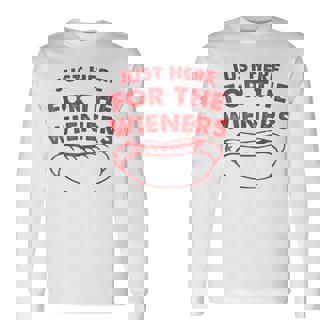Just Here For The Wieners Hot Dog 4Th Of July American Long Sleeve T-Shirt | Mazezy