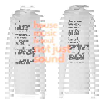 La House Music C'est De Laoul Paseulement Duon T-shirt à manches longues - Cadeauxyz