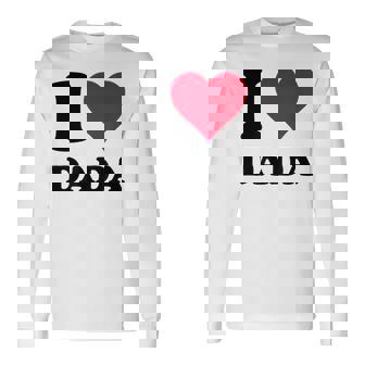 I Love Dada 長袖Tシャツ - Kawaiitshirt