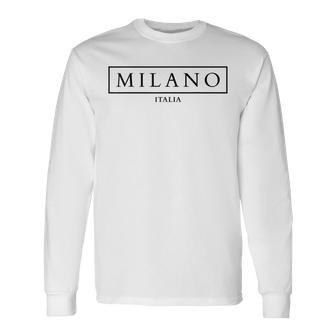 Milano Italia Moda Diseño Elegante Inspirado En Milán Italia Camiseta de manga larga - Regaloses