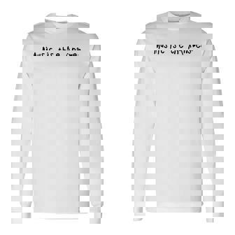 Music Is The Answer Music Lovers Musician Singer Long Sleeve T-Shirt - Thegiftio UK