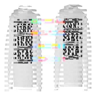 Hispanic Countries Flags Celebrate Hispanic Heritage Month Long Sleeve T-Shirt | Mazezy