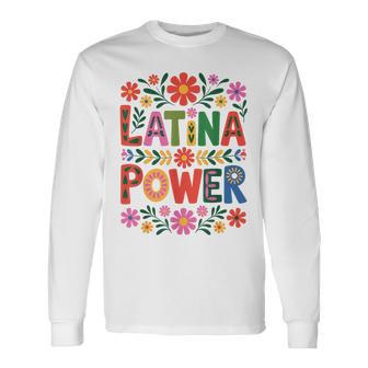 Hispanic Heritage Latina Power With Colorful Flowers Long Sleeve T-Shirt - Thegiftio UK