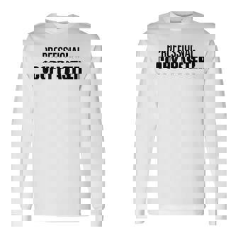 Professional Copy Paster Quote Developer Programmer 長袖Tシャツ - Kawaiitshirt