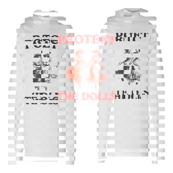 Protect The Dolls Trans Pride Gender Equality Human Rights Long Sleeve T-Shirt - Thegiftio
