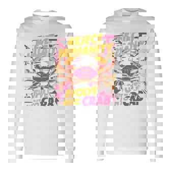 Reject Humanity Evolve To Crab ファニーカニ 長袖tシャツ 長袖Tシャツ - Kawaiitshirt