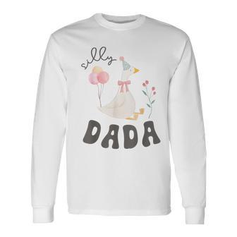 Silly Dada Silly Goose Dad Birthday Family Matching Party Long Sleeve T-Shirt - Thegiftio UK