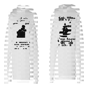 Sorry I Can’T Go I’M An Indoor Cat Indoor Kitten Long Sleeve T-Shirt | Mazezy