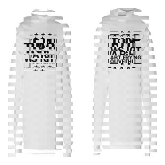 Trump Was Right About Everything Trump President 2024 長袖Tシャツ - Kawaiitshirt