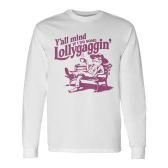 Y'all Mind If I Do Some Lollygaggin Cowboy Frog Long Sleeve T-Shirt - Thegiftio UK