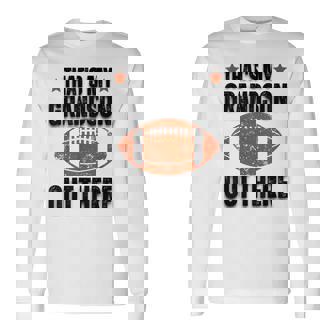 あれは俺の孫だ。フットボール・ファニー・フットボール・グランマ 長袖Tシャツ - Kawaiitshirt