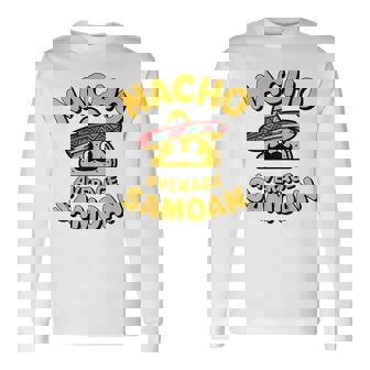 サモア・ナチョ 平均 面白い タコス 火曜日 シンコ・デ・マヨ フィエスタ 長袖Tシャツ - Kawaiitshirt