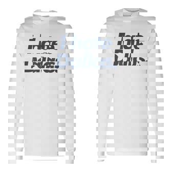 ダラスが嫌い 長袖Tシャツ - Kawaiitshirt