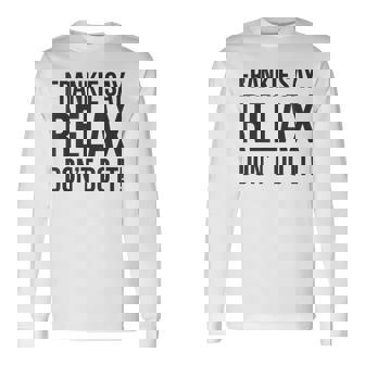 フランキー・セイ・リラックス、やらないで 長袖Tシャツ - Kawaiitshirt