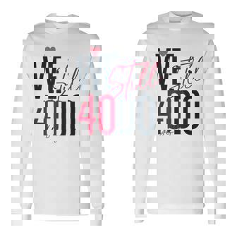 ロマンティックな結婚40周年 Wetill Do 40年 長袖Tシャツ - Kawaiitshirt