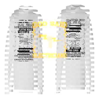 神は「光あれ」と言われてから、電気技師を創られた 長袖Tシャツ - Kawaiitshirt